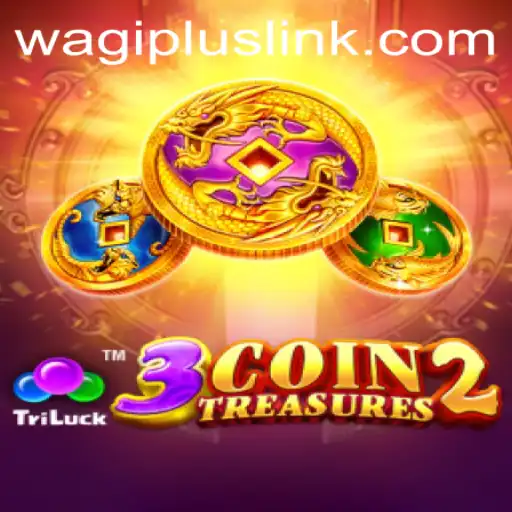 Exploring the Exciting World of 3CoinTreasures2 and Wagiplus