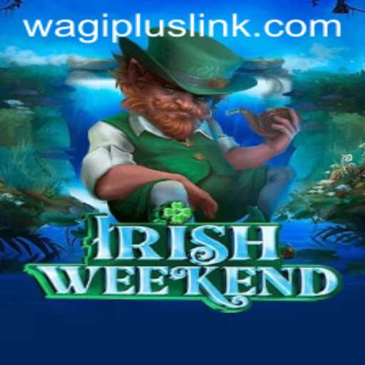 A Comprehensive Guide to IrishWeekend: Navigating the World of Wagiplus