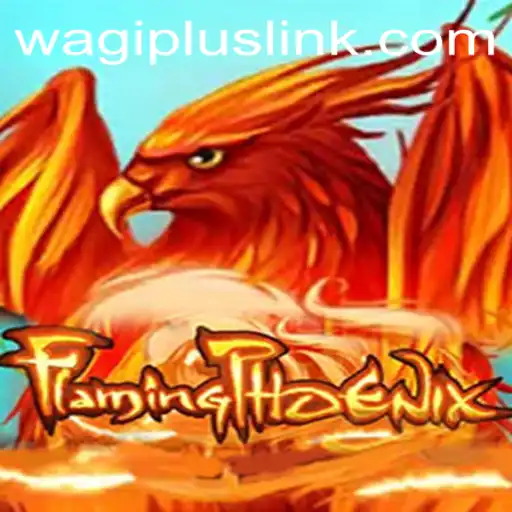 Unveiling the World of FlamingPhoenix: The Ultimate Guide to Mastering Wagiplus