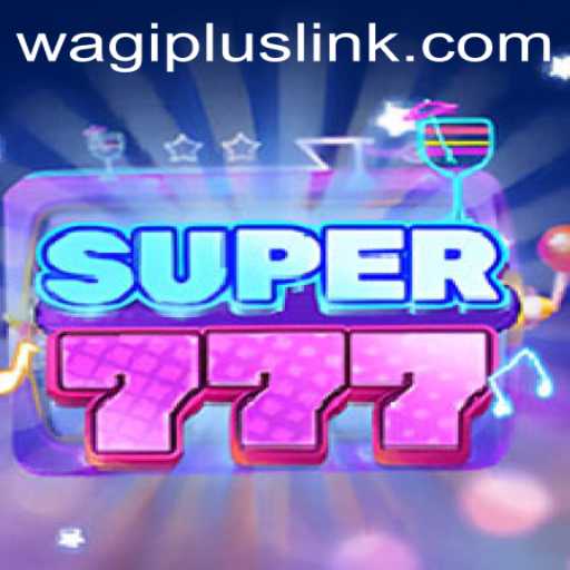 Discovering the Excitement of Super777: A New Era of Gaming with Wagiplus